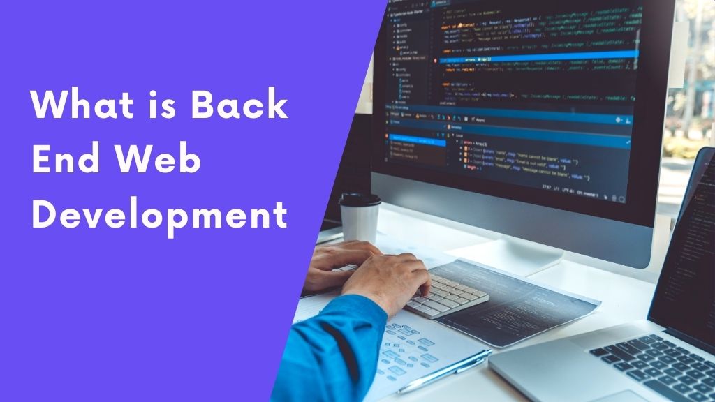 What is Back-End Web Development