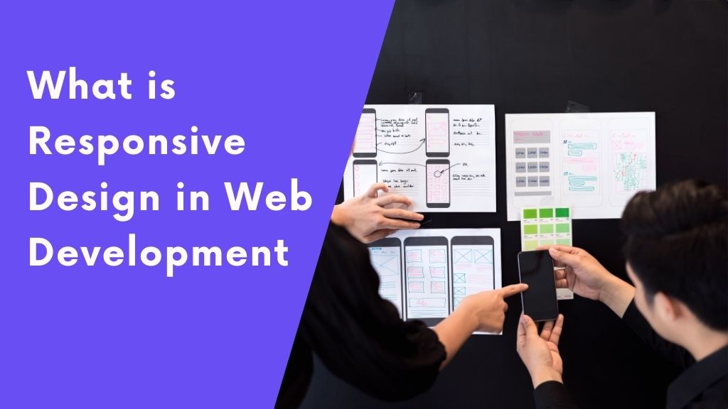 What is Responsive Design in Web Development