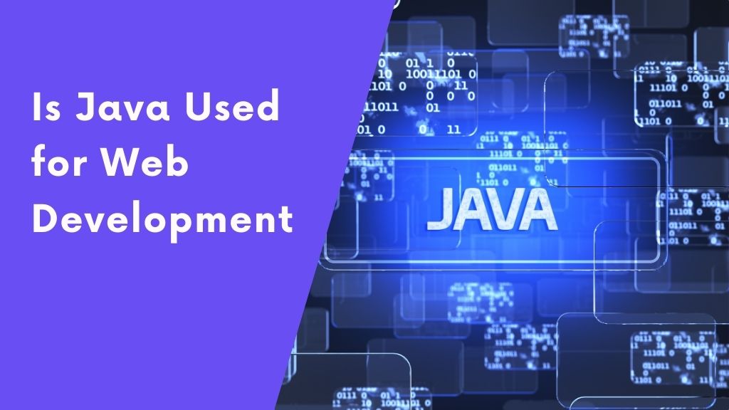 Is Java Used for Web Development