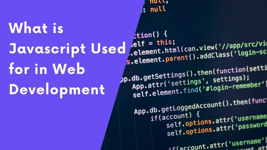 What is JavaScript Used for in Web Development