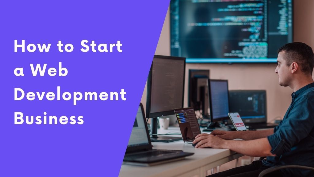 How to Start a Web Development Business