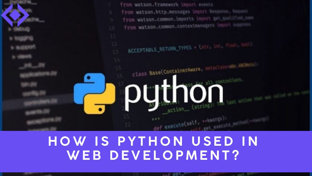 How is Python Used in Web Development?