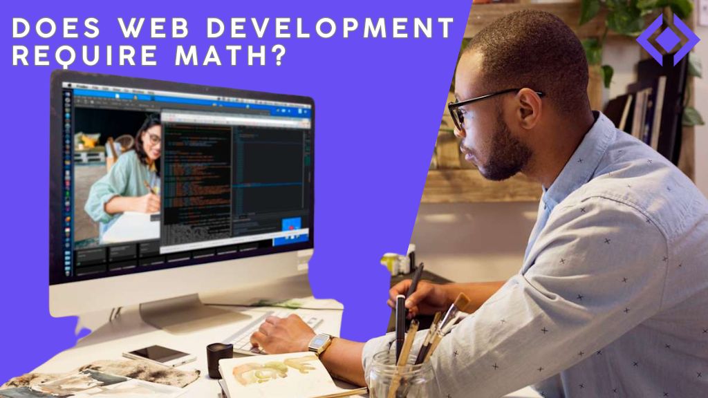 Does Web Development Require Math?