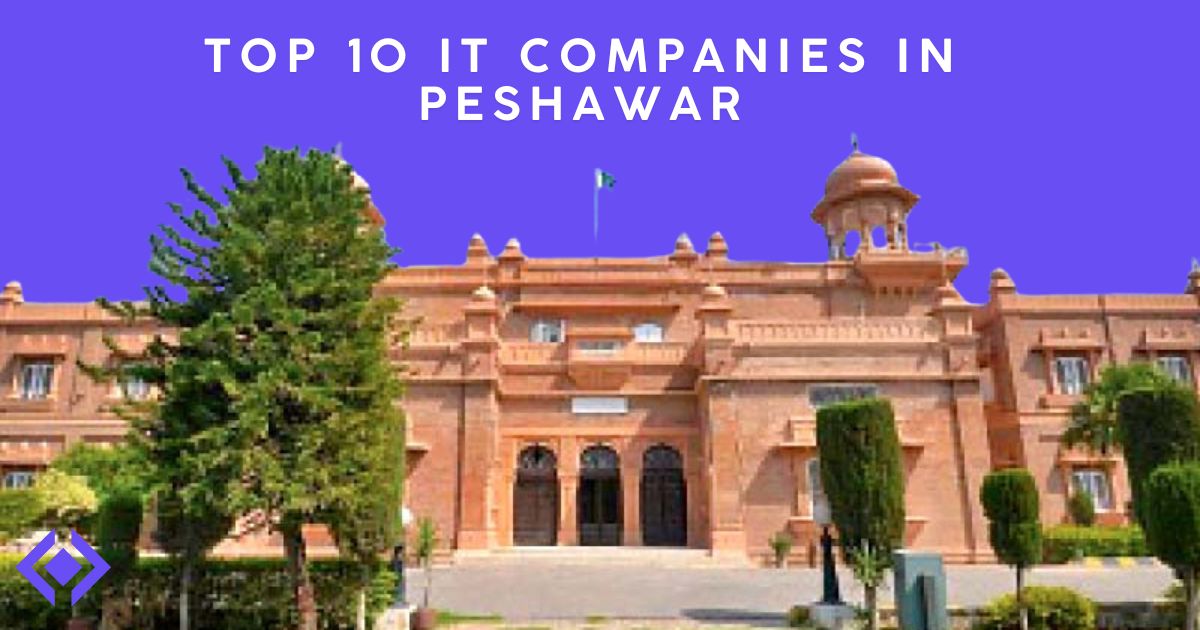 Top 10 IT Companies in Peshawar