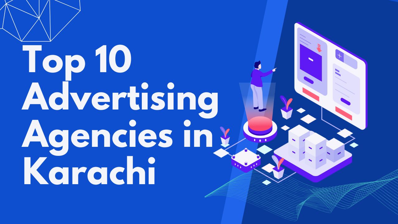 Advertising Agencies in Karachi